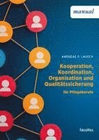 bokomslag Kooperation, Koordination, Organisation und Qualitätssicherung