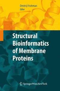 bokomslag Structural Bioinformatics of Membrane Proteins