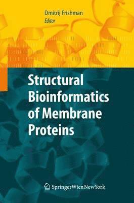 Structural Bioinformatics of Membrane Proteins