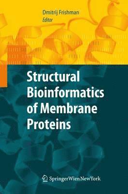 Structural Bioinformatics of Membrane Proteins 1