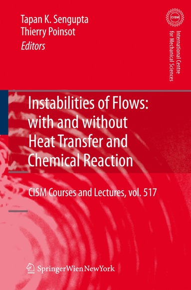 bokomslag Instabilities of Flows: With and Without Heat Transfer and Chemical Reaction