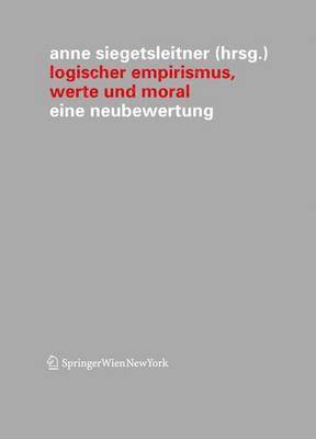 Logischer Empirismus, Werte und Moral 1