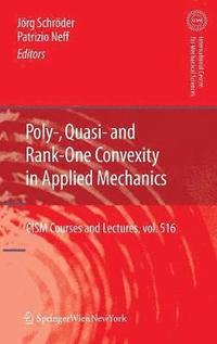 bokomslag Poly-, Quasi- and Rank-One Convexity in Applied Mechanics