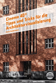 bokomslag Cinema 4D: Tipps Und Tricks Fur Die Architekturvisualisierung