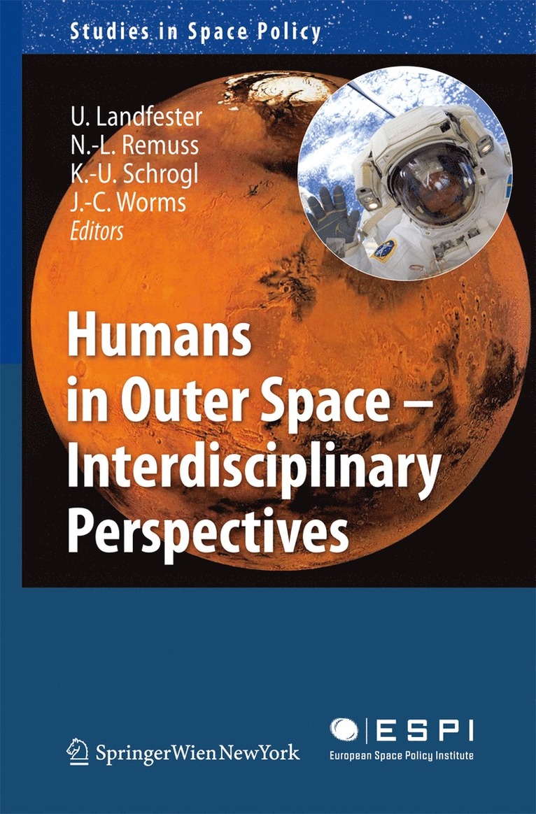 Ulrike Landfester, Nina-Louisa Remuss, Kai-Uwe Schrogl, Jean-Claude Worms - Humans in Outer Space - Interdisciplinary Perspectives, Inbunden