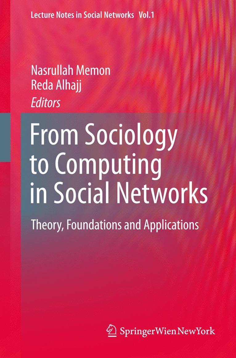 Nasrullah Memon, Reda Alhajj - From Sociology to Computing in Social Networks, Inbunden
