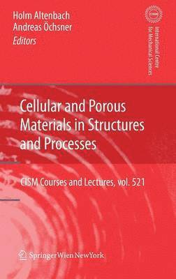 bokomslag Cellular and Porous Materials in Structures and Processes