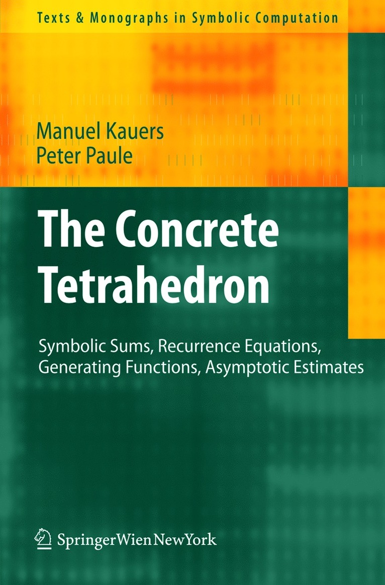 Manuel Kauers, Peter Paule - Concrete Tetrahedron, Häftad