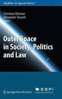 bokomslag Outer Space in Society, Politics and Law