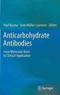 bokomslag Anticarbohydrate Antibodies