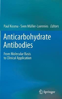 Anticarbohydrate Antibodies 1