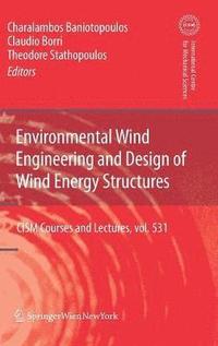 bokomslag Environmental Wind Engineering and Design of Wind Energy Structures