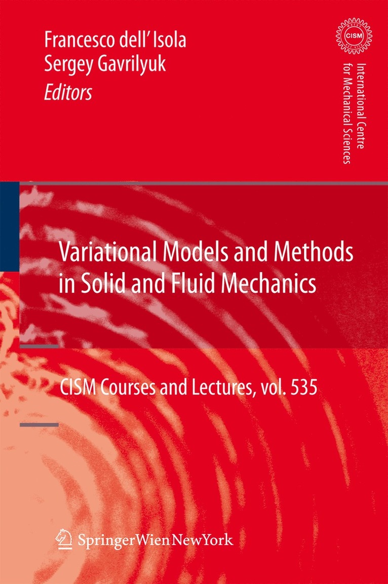 Francesco dell'Isola, Sergey Gavrilyuk, Francesco Dell'isola, Francesco Dell'Isola - Variational Models and Methods in Solid and Fluid Mechanics, Inbunden