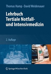 bokomslag Lehrbuch Tertiale Notfall- und Intensivmedizin