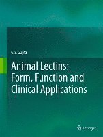 Animal Lectins: Form, Function and Clinical Applications 1