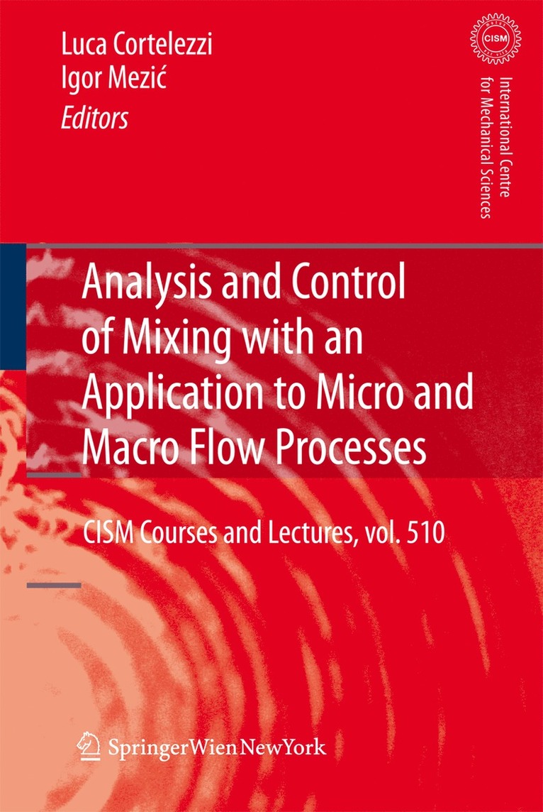 Analysis and Control of Mixing with an Application to Micro and Macro Flow Processes 1