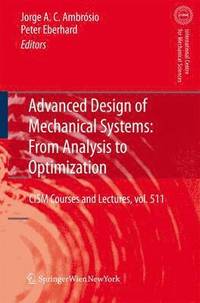 bokomslag Advanced Design of Mechanical Systems: From Analysis to Optimization