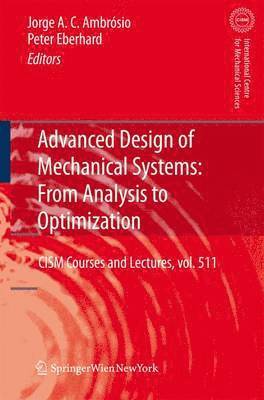 bokomslag Advanced Design of Mechanical Systems: From Analysis to Optimization