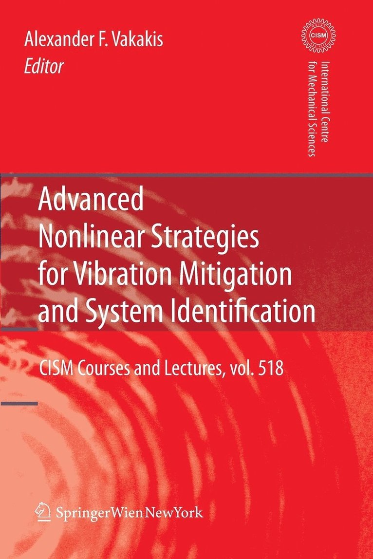 Advanced Nonlinear Strategies for Vibration Mitigation and System Identification