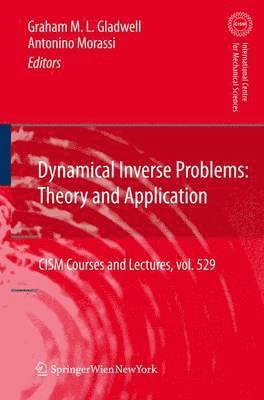 Dynamical Inverse Problems: Theory and Application 1