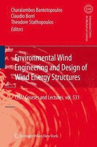 bokomslag Environmental Wind Engineering and Design of Wind Energy Structures