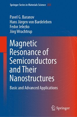 Magnetic Resonance of Semiconductors and Their Nanostructures 1