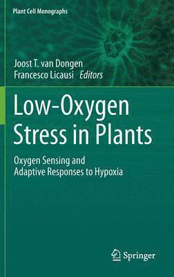 bokomslag Low-Oxygen Stress in Plants