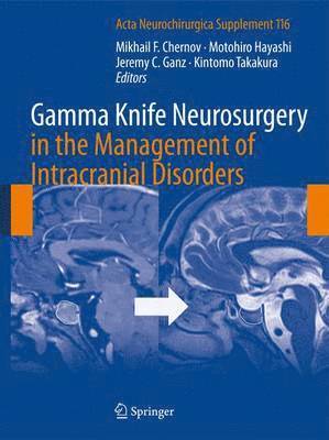 bokomslag Gamma Knife Neurosurgery in the Management of Intracranial Disorders