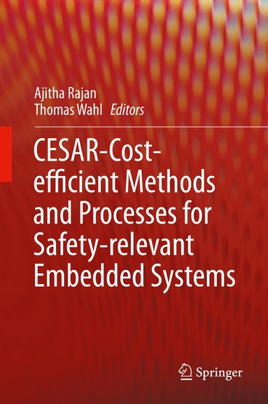 bokomslag CESAR - Cost-efficient Methods and Processes for Safety-relevant Embedded Systems