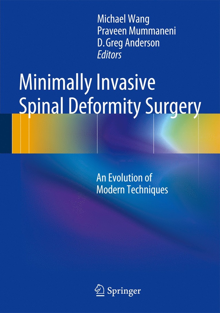 Minimally Invasive Spinal Deformity Surgery 1