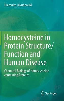 bokomslag Homocysteine in Protein Structure/Function and Human Disease