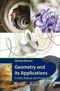 bokomslag Geometry and Its Applications in Arts, Nature and Technology