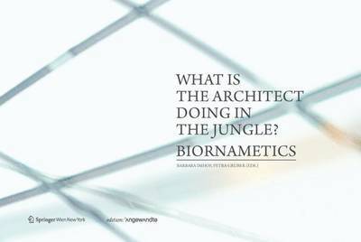 What is the Architect Doing in the Jungle? Biornametics. 1