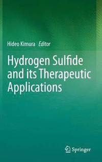 bokomslag Hydrogen Sulfide and its Therapeutic Applications