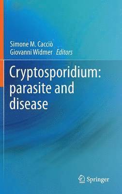 Cryptosporidium: parasite and disease 1
