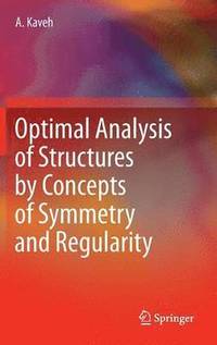 bokomslag Optimal Analysis of Structures by Concepts of Symmetry and Regularity