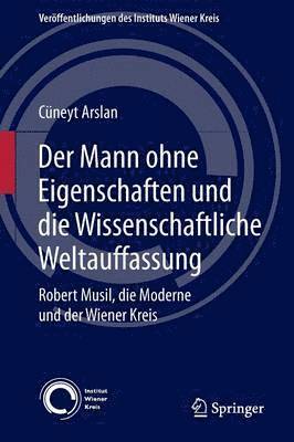 bokomslag Der Mann ohne Eigenschaften und die Wissenschaftliche Weltauffassung