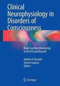 bokomslag Clinical Neurophysiology in Disorders of Consciousness