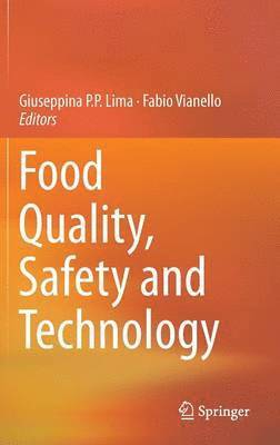 bokomslag Food Quality, Safety and Technology