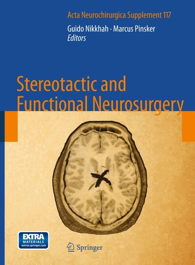 Guido Nikkhah, Marcus Pinsker - Stereotactic and Functional Neurosurgery, Häftad