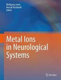 bokomslag Metal Ions in Neurological Systems