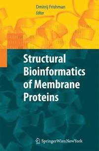 bokomslag Structural Bioinformatics of Membrane Proteins