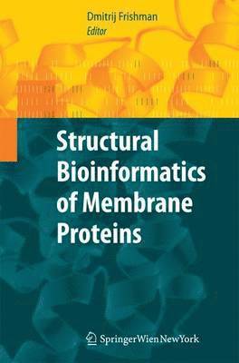 bokomslag Structural Bioinformatics of Membrane Proteins