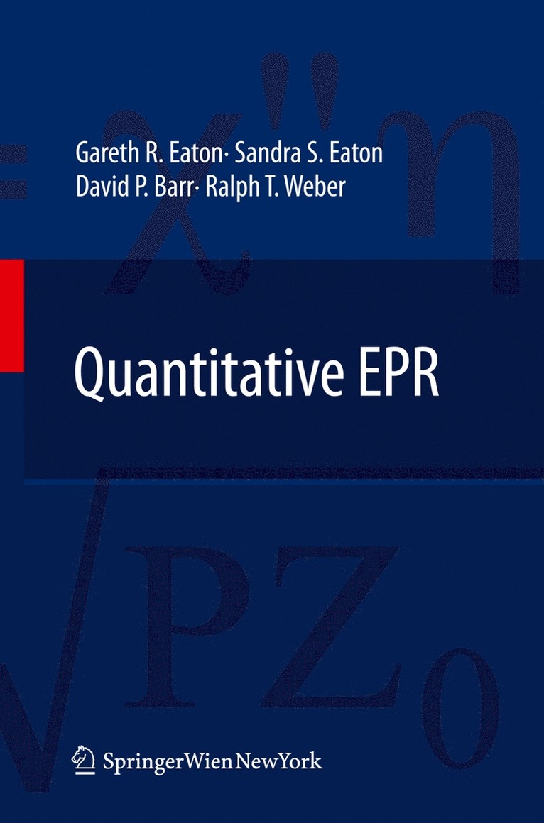 Gareth R. Eaton, Sandra S. Eaton, David P. Barr, Ralph T. Weber - Quantitative EPR, Häftad