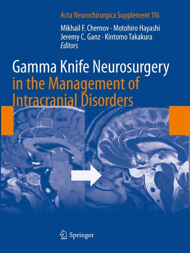 bokomslag Gamma Knife Neurosurgery in the Management of Intracranial Disorders