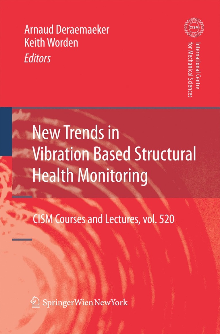 New Trends in Vibration Based Structural Health Monitoring