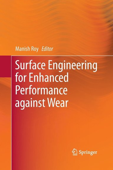 bokomslag Surface Engineering for Enhanced Performance against Wear