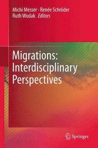 bokomslag Migrations: Interdisciplinary Perspectives