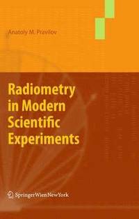 bokomslag Radiometry in Modern Scientific Experiments
