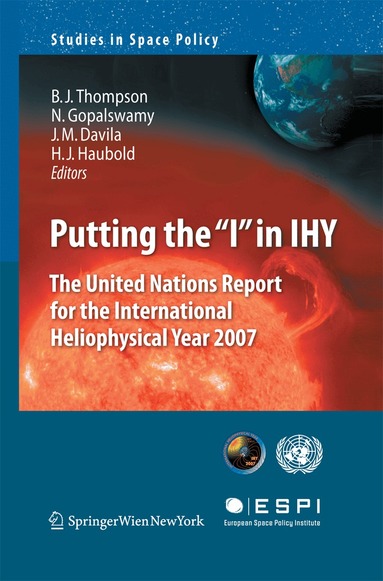 Barbara J. Thompson, Natchimuthuk Gopalswamy, Joseph M. Davila, Hans J. Haubold - Putting the "I" in IHY, Häftad